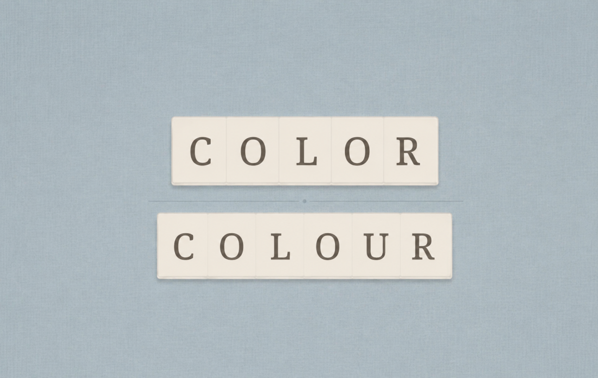 Color or Colour? What Our Dictionary Accepts—and Which One You Should Write